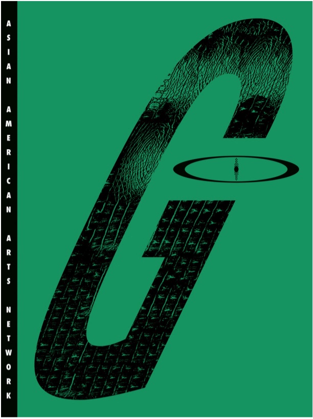 Cover of Godzilla: Asian American Arts Network, edited by Howie Chen, published by Primary Information, 2021. Image courtesy of Primary Information. [A large black G over a green background. On the left, “Asian American Arts Network” appears in white vertical text over a black background.]